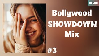 Bollywood Showdown Mix DJ SUN 🎧🔮