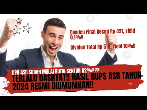 Terlalu Dashyat!!! Hasil RUPS ASII 2024!! - Dividen FInal Resmi Rp 421, Yield 8.1%!! - Total Rp 519!