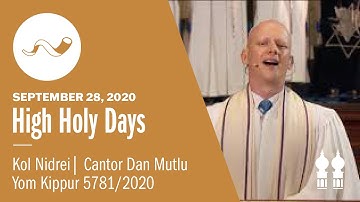 Thumbnail of Kol Nidre | Cantor Dan Mutlu | Yom Kippur 5781/2020