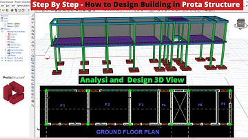 PART 4 - Step by Step on How to Design Reinforced Concrete Building in Protastructure.