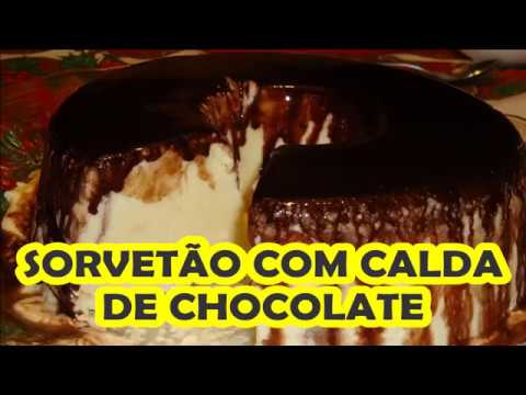 Receita de SORVETÃO COM CALDA DE CHOCOLATE - YouTube