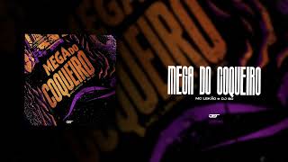 MEGA DO COQUEIRO - MC LEKÃO (DJ SC)