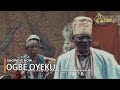 OGBE OYEKU Latest Yoruba Movie 2024 Drama Starring Lalude, Abeni Agbon, Iya Gbonkan, Iya Iroko