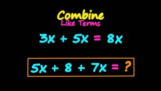 Combining Like Terms: 7 Expressions Simplified Step by Step