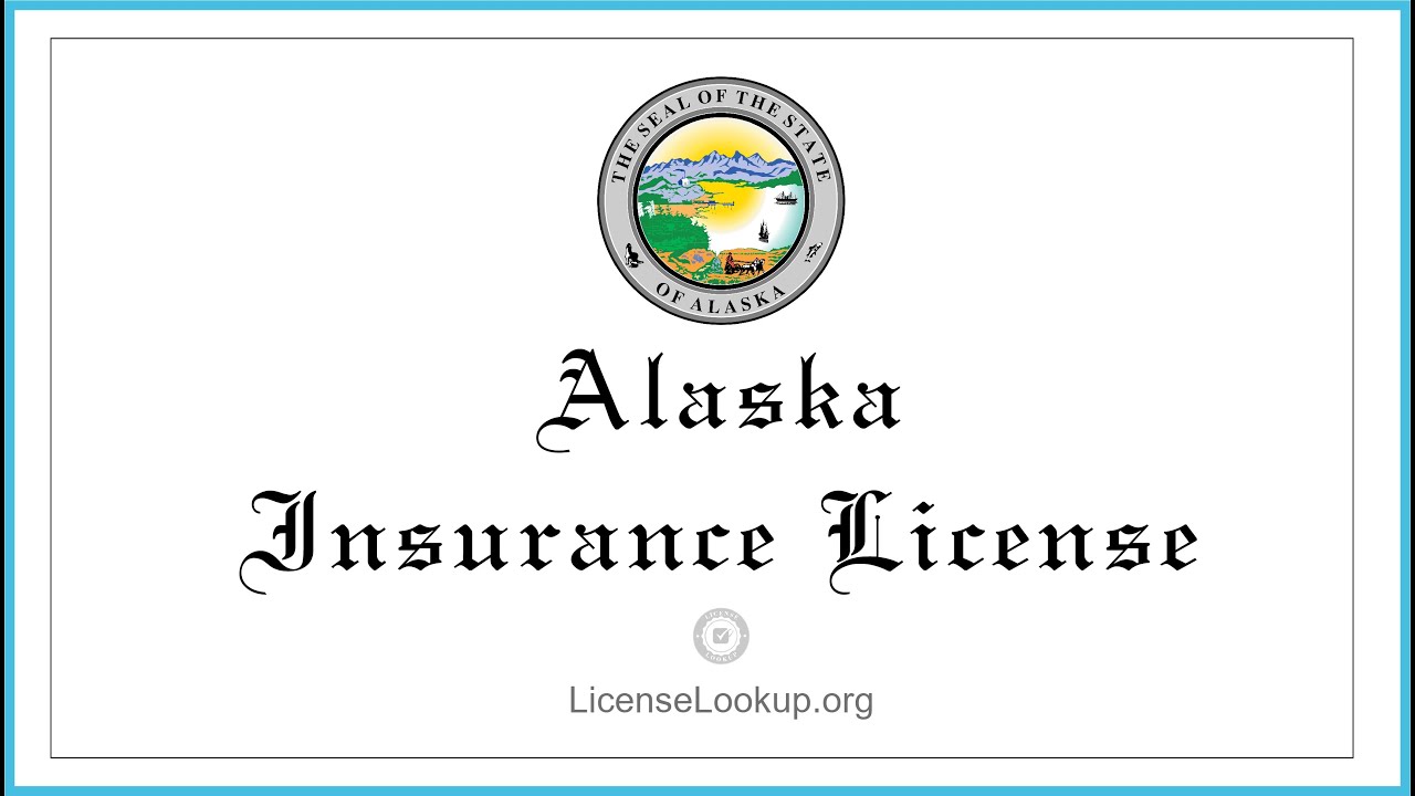 Alaska Insurance License What You need to get started license Alaska YouTube