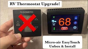 Micro-Air EasyTouch RV Thermostat Unboxing & Installation Guide (#149)