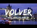 Tainy Skrillex Four Tet Rauw Alejandro VOLVER Lyrics mp3
