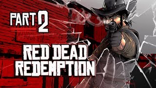 Red Dead Redemption Walkthrough - Part 2 Obstacles in Our Path Gameplay Commentary