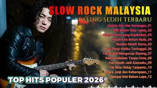Lagu Slow Rock Malaysia terbaru 2026 🖤 Patah hati tak terobati 😢 Musik penguat perasaan