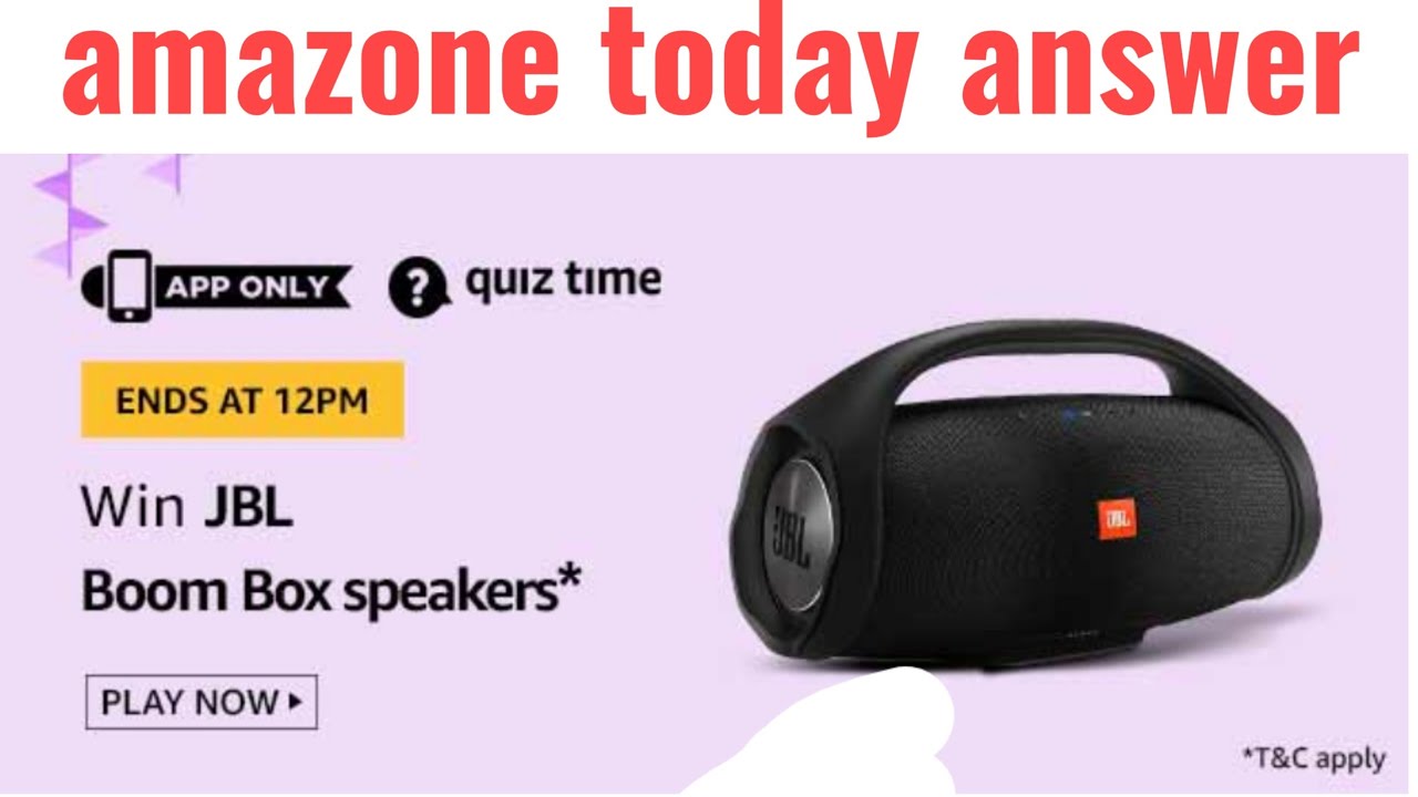 Amazon से जीते jbl स्पीकर Amazon daily quiz time , amazon quiz today