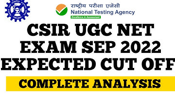 CSIR UGC NET SEP 2022 EXPECTED CUT OFF || COMPLETE ANALYSIS || CHECK NOW