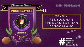 KMD Penggalang - Teknik Penyusunan Program Latihan Penggalang