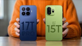 Xiaomi 17T Pro Vs OnePlus 15T || Which One is Better?