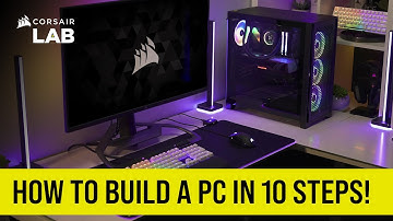 How to Build a PC in 10 Steps