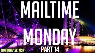 14. Mailtime Monday