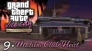 Malibu Club & The Bank Heist │ Grand Theft Auto Vice City Definitive Edition #9