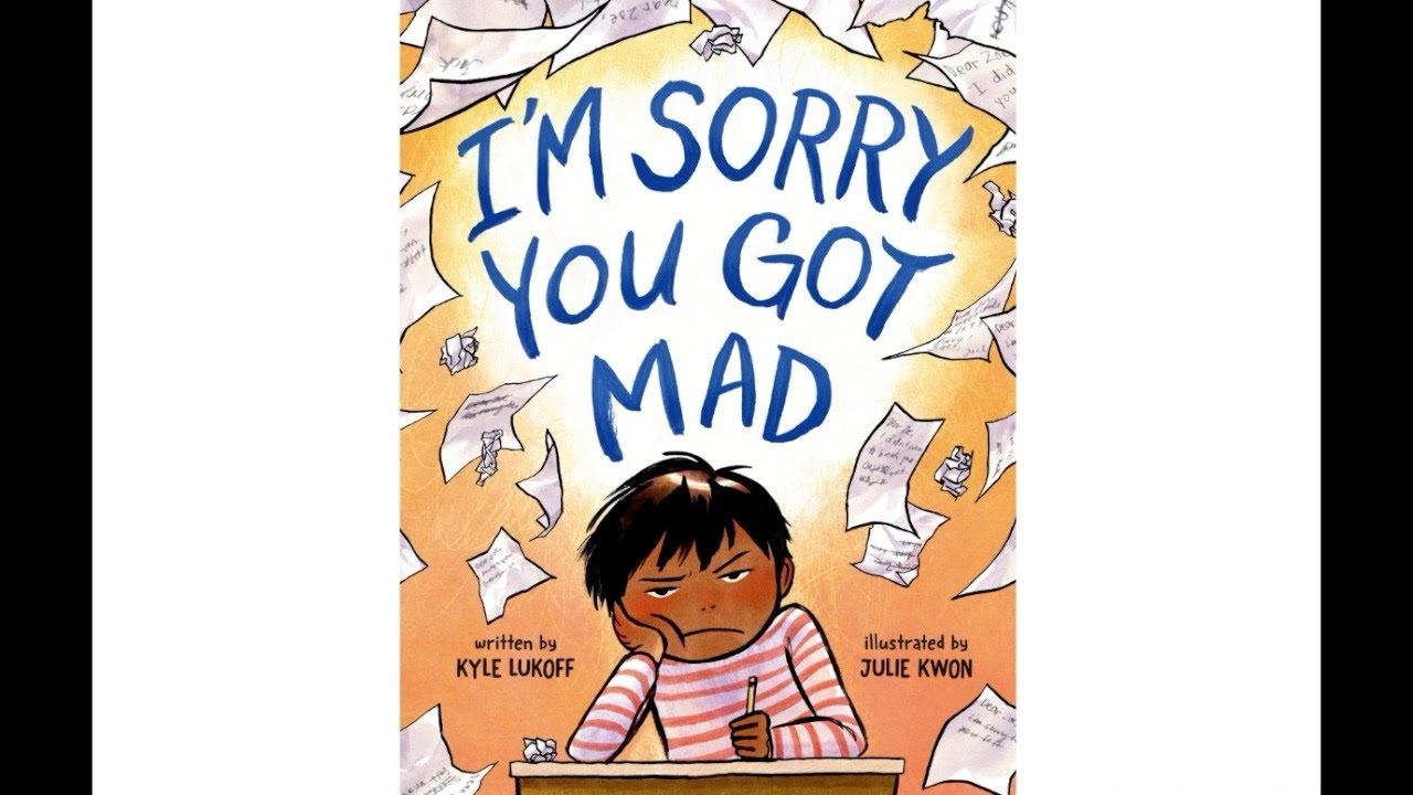 I'm Sorry You Got Mad (Kids Book Read Aloud)