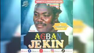 FEU HOUNKPATIN Adrien Alias GBÈSSÔ WÉMÈ TON dans AGBAN DJE KIN