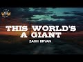 Zach Bryan This World S A Giant Lyrics mp3