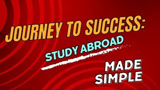 The Complete Path to Studying Abroad: Explained Step-by-Step