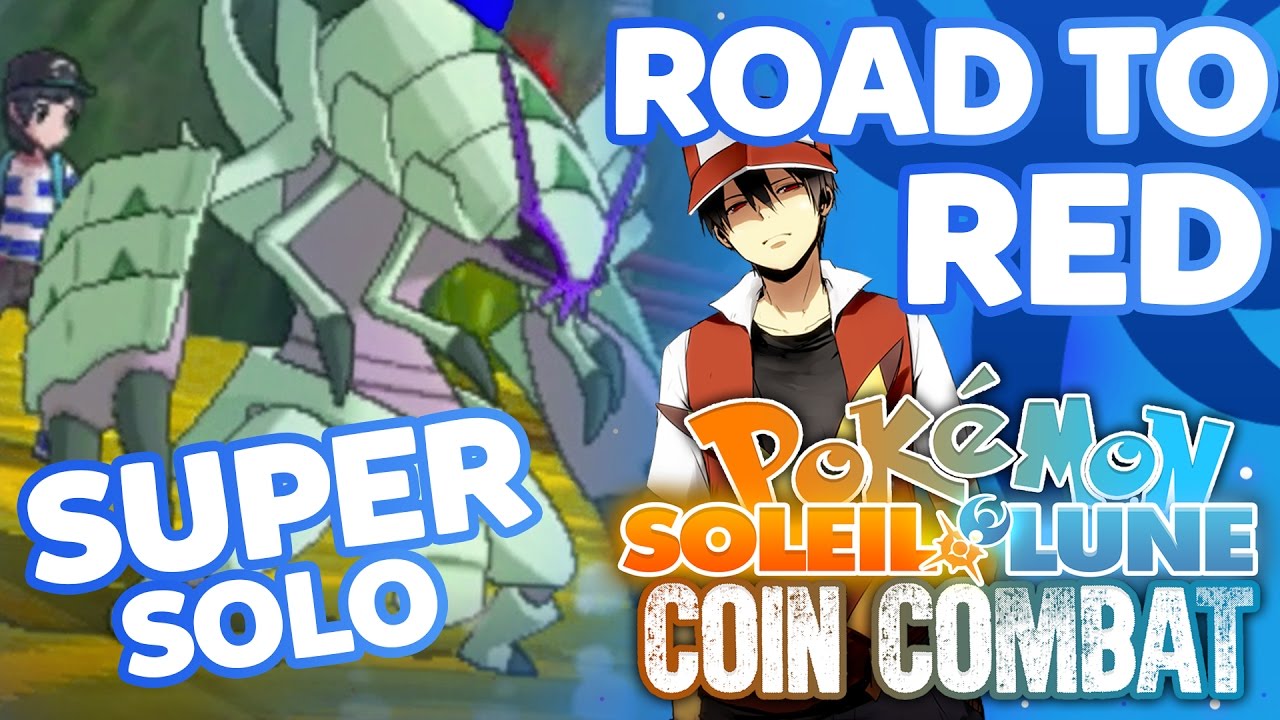 SARMURAI THE POKÉ DE OUF - ROAD TO RED ARBRE COMBAT SUPER SOLO - Pokémon Soleil et Lune