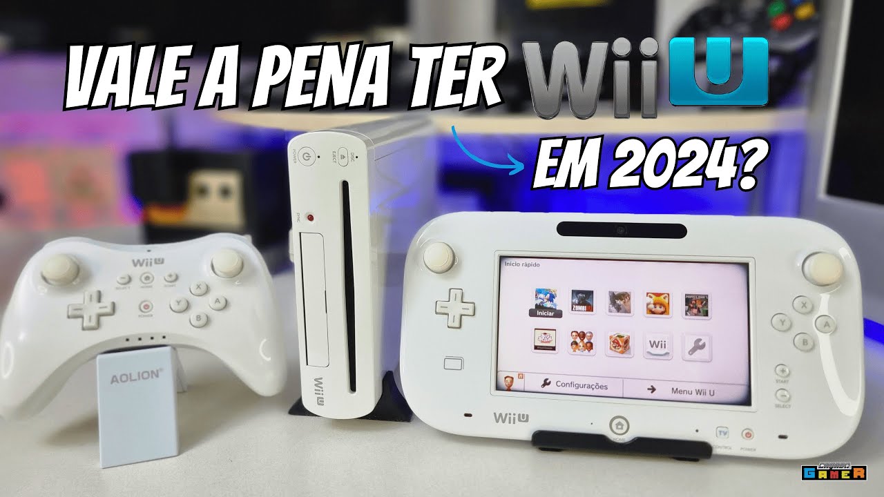 Wii U em 2024, vale a pena?