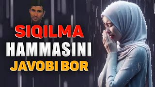 Абдуллох Домла-Сиқилма Хаммасини Жавоби Бор-Abdulloh Domla 