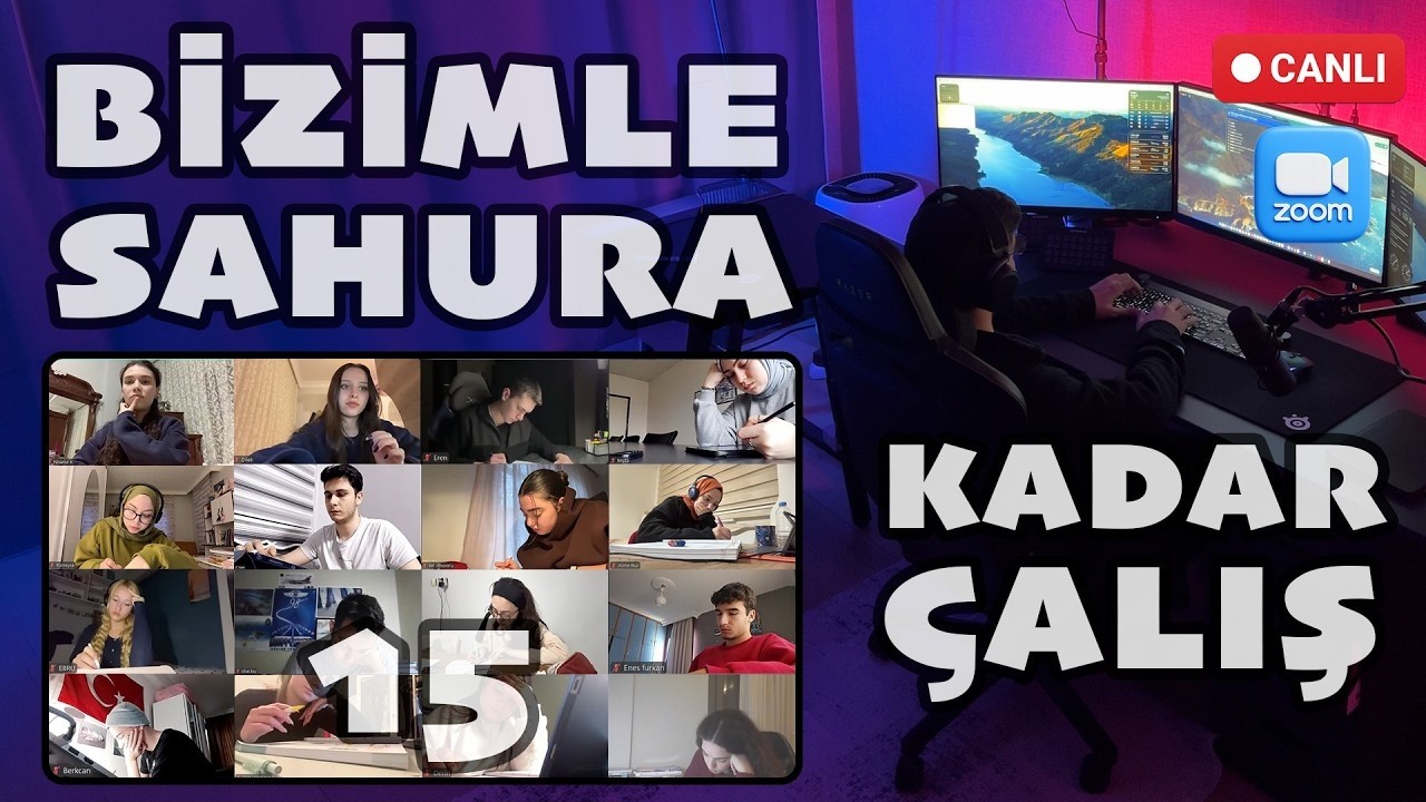 SAHURA KADAR 9 SAAT! Birlikte Ders Çalışalım