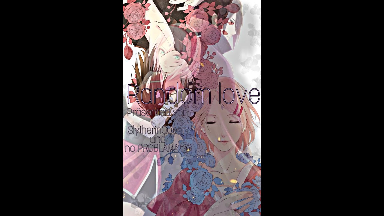 Sasusaku Random love 14 (Partnerstory mit no PROBLAMA)