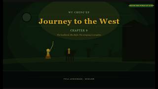 Journey to the West | Chapter 8 | The Company Complete | Full Audiobook | Wu Cheng'en