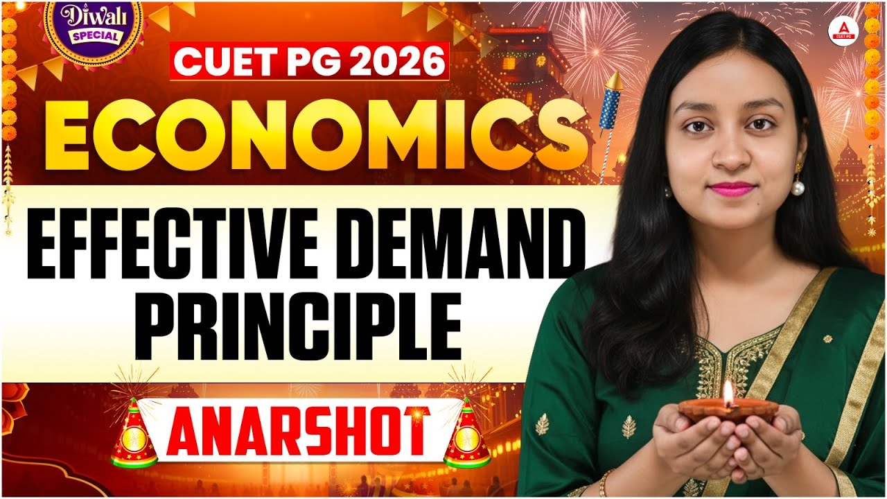 CUET PG 2026 Economics |EFFECTIVE DEMAND PRINCIPE | Concept + Most ...