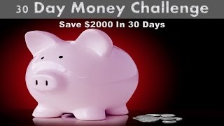 How to Save $2000 in 30 Days