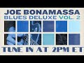 Blues Deluxe Vol. 2 Livestream