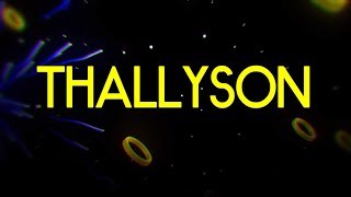 INTRO PARA THALLYSSON - FULL ANDROID @Manow @MID