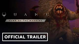 Quake: Dawn of the Machine - Official Launch Trailer screenshot 5