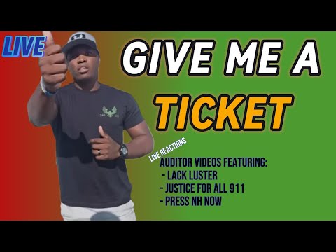 Give Me A Ticket! - #LIVE Auditor Reactions