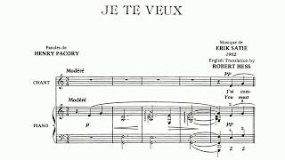 Erik Satie ~1897~ Je Te Veux (voice & piano)