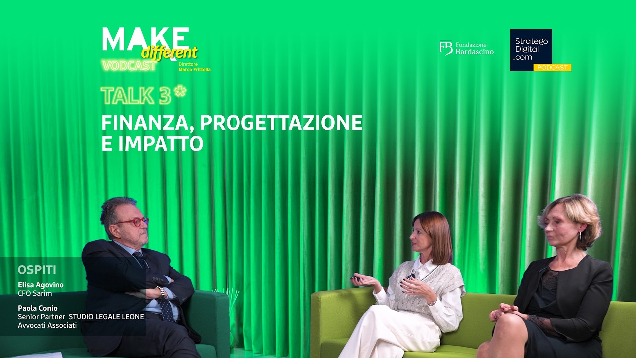 Make Different Vodcast n.3 - Finanza, Progettazione e Impatto
