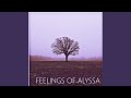 Feelings of alyssa