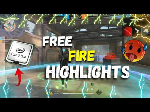 FREE FIRE HIGHLIGHTS | CORE 2 DUO 4 GB RAM | 960x540