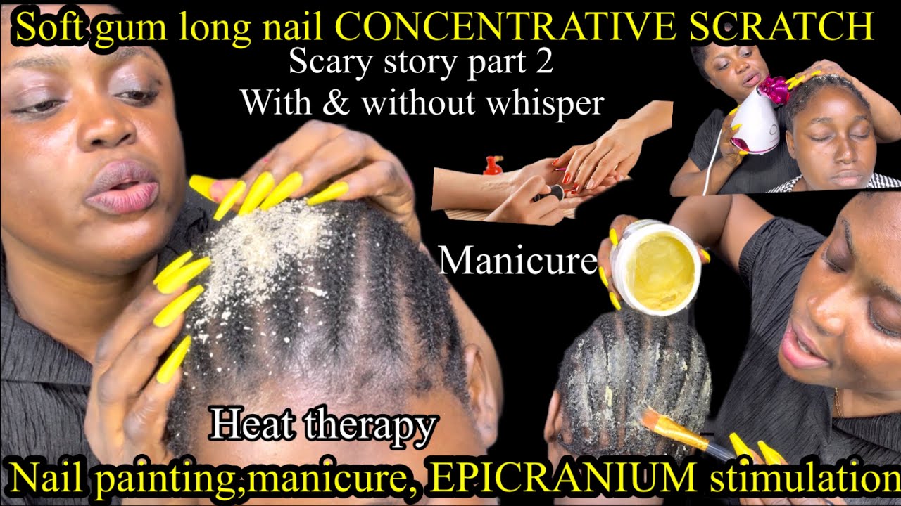 ASMR ✨scary story 2 , Attentive soft gum,Long nail  scratches, Nail Manicure epicranium stimulation