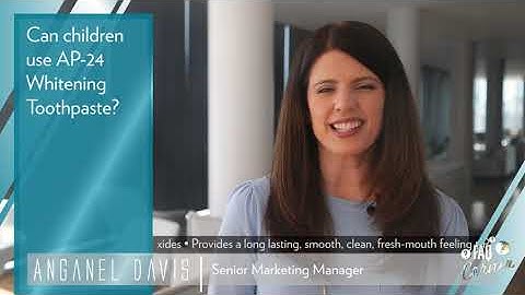 FAQ AP24 Whitening Toothpaste - Children??