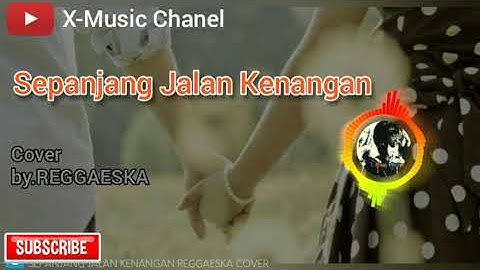 SEPANJANG JALAN KENANGAN cover REGGAESKA
