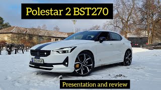 Polestar 2 BST270. Presentation and review #BST270 Polestar 2 Bst Edition 270 Review