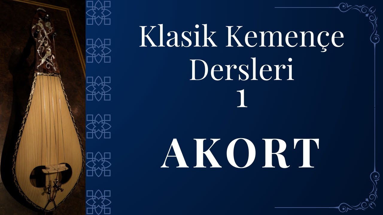 1. Ders KLASİK KEMENÇE AKORT Tırnak kemençe İstanbul Kemençesi Nasıl Akortlanır