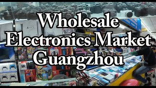 Wholesale electronics market Guangzhou. Cheapest, Biggest, video games, cameras, phones, etc, China.