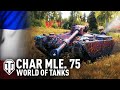 Char Mle. 75 - ИЗИ МАСТЕР!