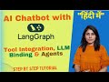 AI Chatbot with LangGraph: Tool Integration, LLM Binding &amp; Agents
