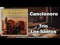 Cancionero -Trio Los Santos