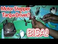 Cara Tes Bipolar Motor Stepper tanpa Driver @Fareed Clarity